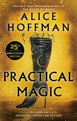 The Practical Magic Author's Unique Approach to Blending Reality and Fantasy